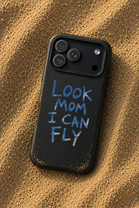 Look Mom I Can Fly Phone Case